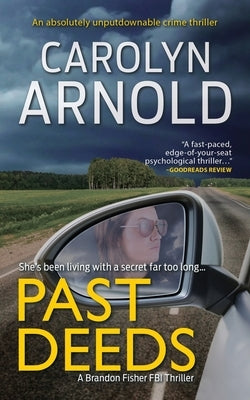 Past Deeds: An absolutely unputdownable crime thriller by Arnold, Carolyn