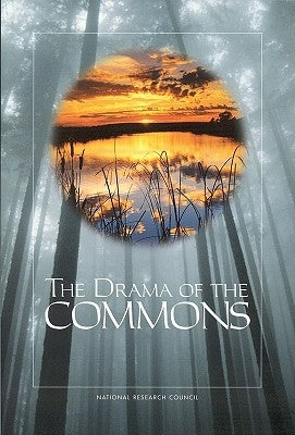 The Drama of the Commons by National Research Council