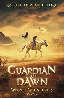 Guardian of Dawn by Devenish Ford, Rachel