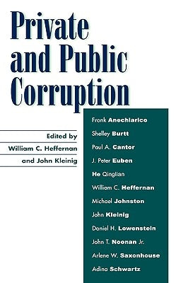 Private and Public Corruption by Heffernan, William C.