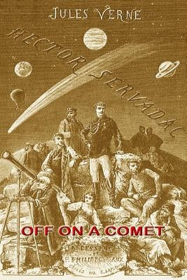 Off On A Comet by Verne, Jules