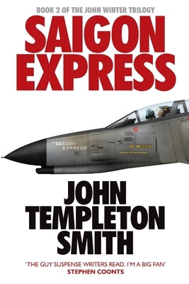 Saigon Express by Templeton Smith, John