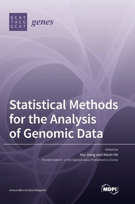 Statistical Methods for the Analysis of Genomic Data by Jiang, Hui