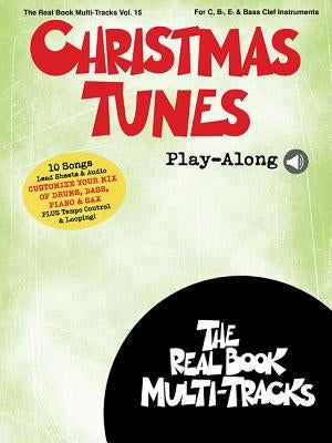 Christmas Tunes Play-Along: Real Book Multi-Tracks Volume 15 by Hal Leonard Corp