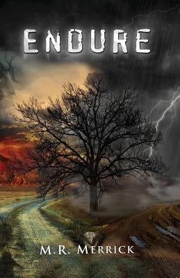 Endure by Merrick, M. R.