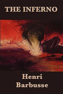 The Inferno by Barbusse, Henri