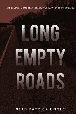 Long Empty Roads by Little, Sean