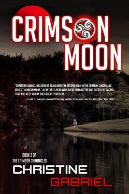 Crimson Moon: Crimson Chronicles: Book 2 by Gabriel, Christine