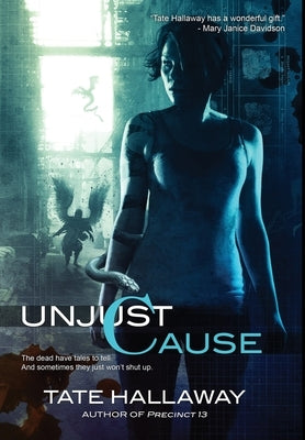 Unjust Cause by Hallaway, Tate