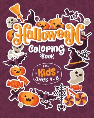 HALLOWEEN COLORING BOOKS FOR KIDS ages 4-8: Children Coloring and Activity Workbooks for Kids: Boys, Girls and Toddlers by Go, Halloween