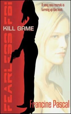 Kill Game by Pascal, Francine