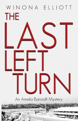 The Last Left Turn: A Thrilling Suspense Novel by Elliott, Winona