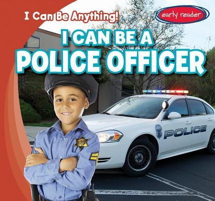 I Can Be a Police Officer by Charles, Audrey