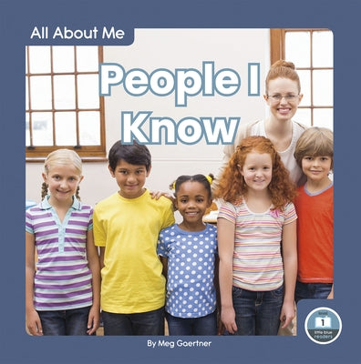 People I Know by Gaertner, Meg