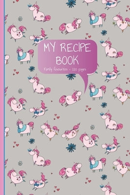 My Recipe Book: My Family Favourite Food Recipes by Publishing, 6090