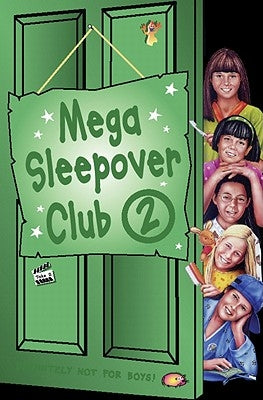 Mega Sleepover 2 by Impey, Rose