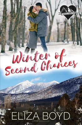 Winter of Second Chances: A Clean Small Town Romance by Boyd, Eliza