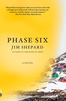 Phase Six by Shepard, Jim