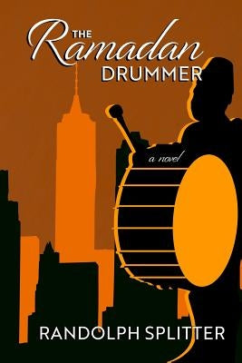 The Ramadan Drummer by Splitter, Randolph