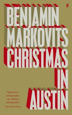 Christmas in Austin by Markovits, Benjamin