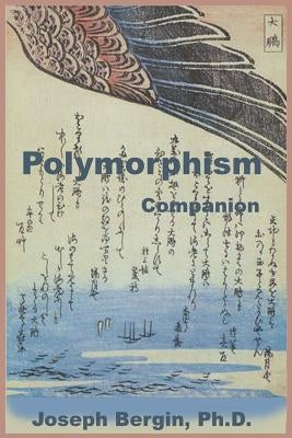 Polymorphism Companion by Bergin Ph. D., Joseph