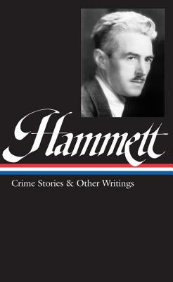 Hammett Crime Stories and Other Writings by Hammett, Dashiell