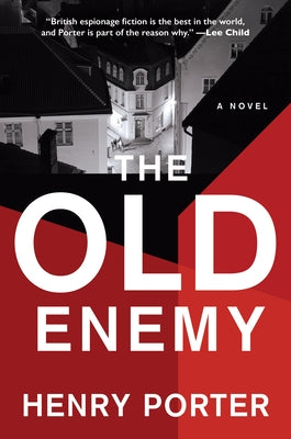 The Old Enemy by Porter, Henry