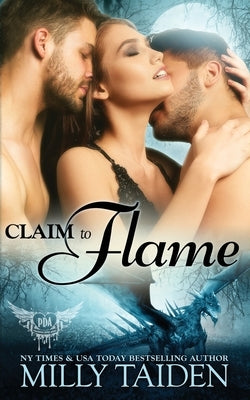 Claim to Flame by Taiden, Milly