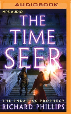 The Time Seer by Phillips, Richard