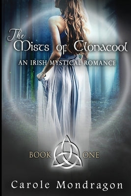 The Mists of Clonacool: Irish Paranormal Romance by Thompson-Wood, Sariah