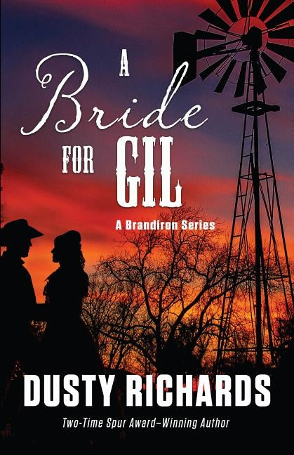 A Bride for Gil by Richards, Dusty