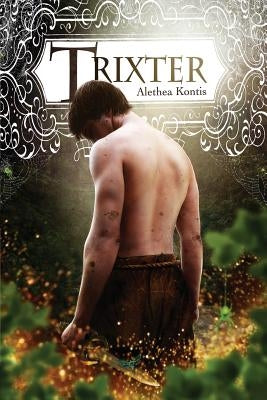 Trixter by Kontis, Alethea