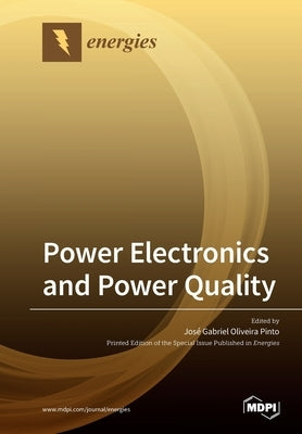 Power Electronics and Power Quality by Pinto, José Gabriel Oliveira