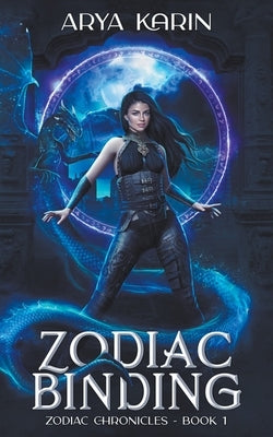 Zodiac Binding: A Reverse Harem Novella by Karin, Arya