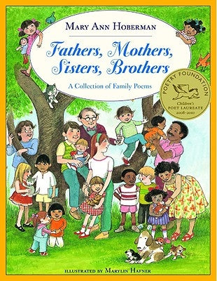 Fathers, Mothers, Sisters, Brothers: A Collection of Family Poems by Hoberman, Mary Ann