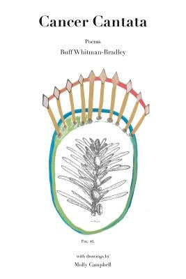 Cancer Cantata by Whitman-Bradley, Buff