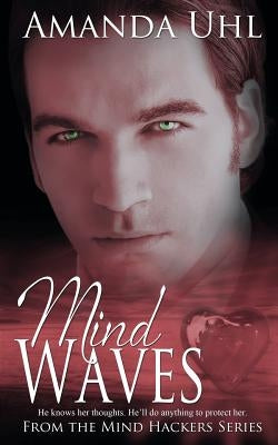 Mind Waves by Uhl, Amanda