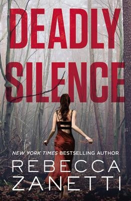 Deadly Silence by Zanetti, Rebecca