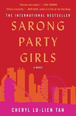 Sarong Party Girls by Tan, Cheryl Lu-Lien