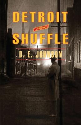 Detroit Shuffle by Johnson, D. E.