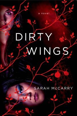 Dirty Wings by McCarry, Sarah