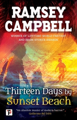 Thirteen Days by Sunset Beach by Campbell, Ramsey