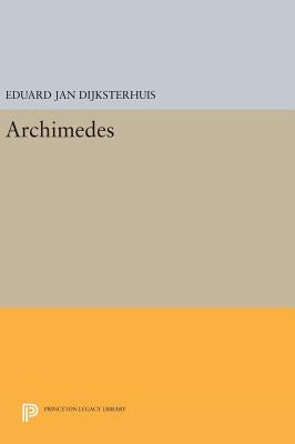 Archimedes by Dijksterhuis, Eduard Jan