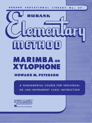 Rubank Elementary Method - Marimba or Xylophone by Peterson, Howard M.