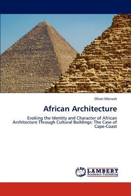 African Architecture by Mensah Oliver