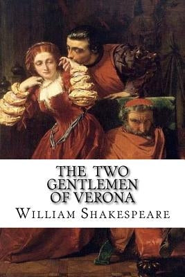 The Two Gentlemen of Verona by Edibooks