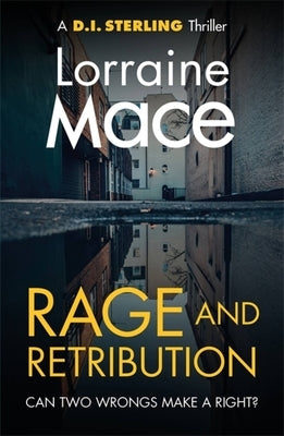 Rage and Retribution by Mace, Lorraine