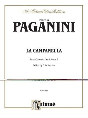 La Campanella: From Concerto No. 2, Opus 7: For Violin and Piano by Paganini, Niccolò