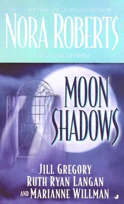 Moon Shadows by Roberts, Nora