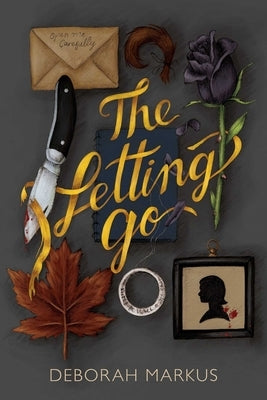 The Letting Go by Markus, Deborah